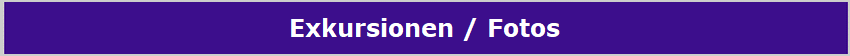 Exkursionen / Fotos