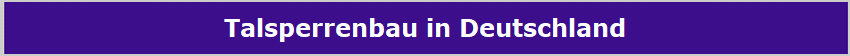 Talsperrenbau in Deutschland